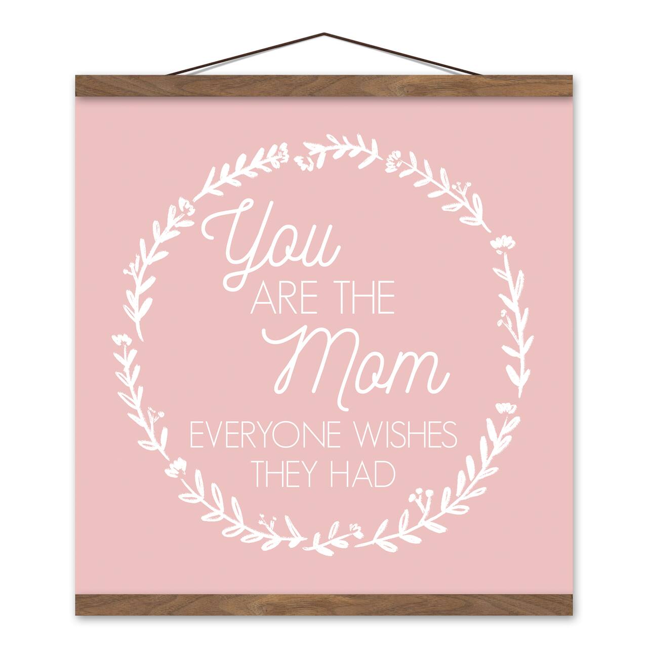 Everyone Wishes They Had You Teak Hanging Canvas